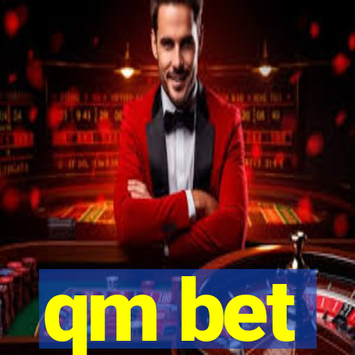 qm bet